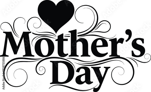 Mother's day celebration honoring mothers everywhere on their special day