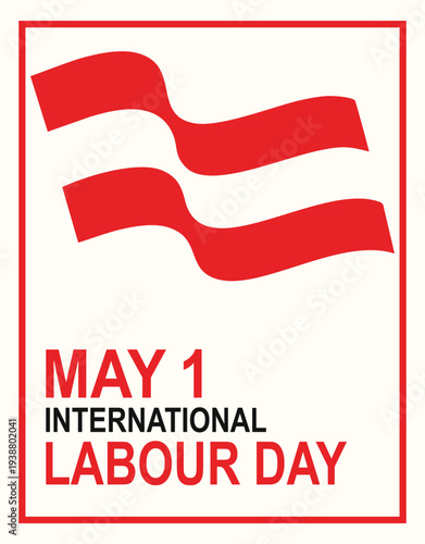 International labour day may 1st celebration symbol with red ribbons and text on white background
