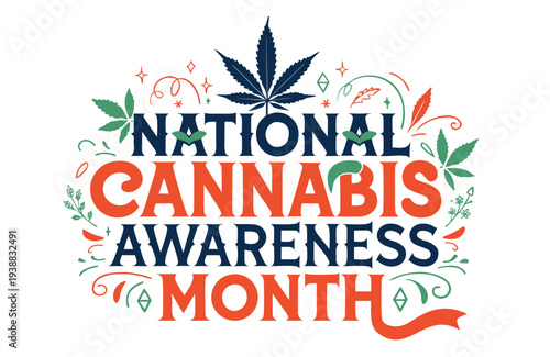 National Cannabis Awareness Month Concept Vector, Plant Education and Health Discussion Design