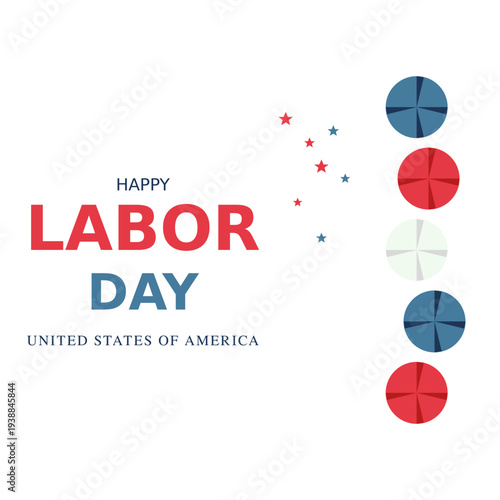 Decorative Labor Day banner celebrating hardworking people unity pride patriotic colors and national holiday.