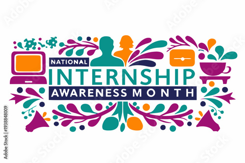 NATIONAL INTERNSHIP AWARENESS MONTH vector illustration isolated on white background