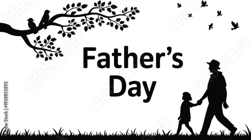Fathers Day silhouette illustration with father and daughter walking together under tree branch with birds, family love and parenting celebration