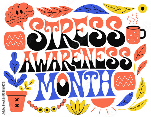Stress Awareness Month Celebration Vector, Relaxation, Mindfulness, and Health Support Design