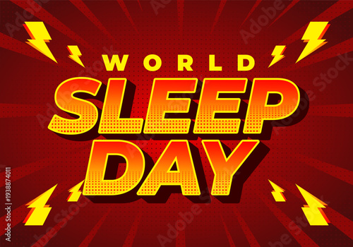 Bold retro comic style poster with yellow and orange 3d text world sleep day on red halftone background with lightning bolt accents