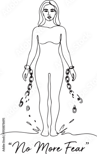 Minimalist Line Art of a Woman Breaking Chains with 'No More Fear' Text, Concept of Liberation, Freedom, and Empowerment