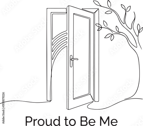 Continuous line drawing of an open door with a tree branch and the text Proud to Be Me, symbol of identity, growth, and self-acceptance