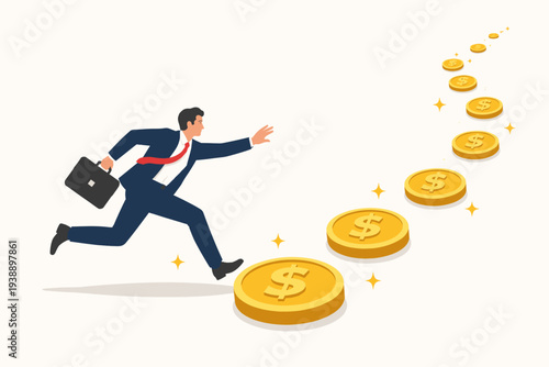 Ambitious Businessman Running Towards a Path of Gold Dollar Coins Representing Financial Success, Career Growth, High Investment Yield, Profit Chasing, and Earning a Better Salary or Wage.