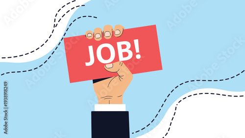 Fisted hand holding a red job sign against a decorative blue background for employment opportunities and career hiring.