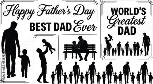 Happy Fathers Day silhouette illustration set, best dad ever and worlds greatest dad typography, father child bonding vector family celebration design