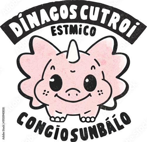 Cute Pink Triceratops Dinosaur Illustration with Text and Grunge Texture
