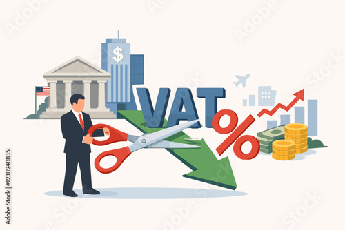 Government Economic Policy to Cut VAT or Reduce Tax Rates for Economic Recovery; Businessman Cutting Tax Percentage with Scissors to Stimulate Financial Growth, Market Stability and Commerce