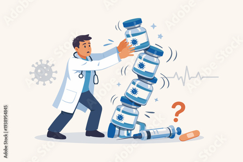 Doctor Stabilizing Wobbly Stack of Coronavirus Vaccine Vials, Concept of Vaccine Side Effects, Low Efficacy Rate, Medical Risk, Healthcare Challenges, and Unstable Immunization Research Vector