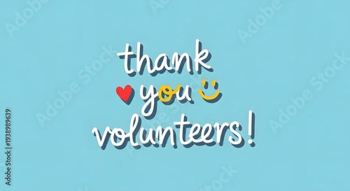 Thank You Volunteers! Handwritten Message with Emoji Hearts