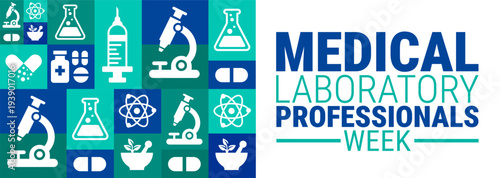 Medical Laboratory Professionals Week Banner or background. Teal and Navy Blue Grid Graphic Featuring White Clinical Icons of Microscopes, Syringes, Flasks, and Pills beside Bold Navy Typography.