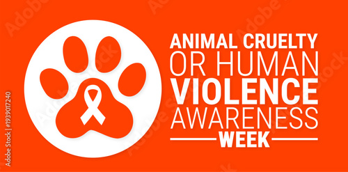 Animal Cruelty or Human Violence Awareness Week Banner or background design.