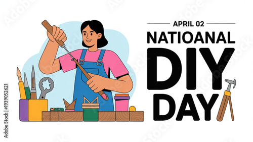 Woman in pink shirt and blue apron working on diy project with various tools on national diy day april 02
