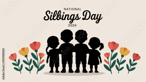 National siblings day 2024 illustration with silhouetted children standing together surrounded by colorful flowers