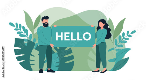 Friendly hello vector illustration with a man and woman holding a sign with green foliage background