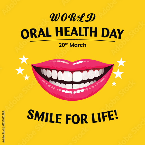 World oral health day 20th march smile for life poster design