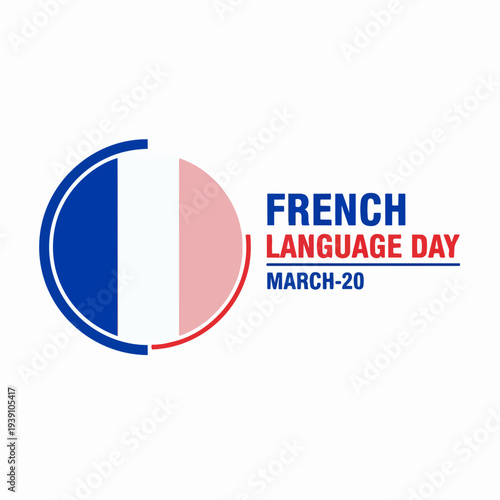 French Language Day Celebration with French Flag Symbol.