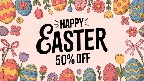 Colorful easter eggs and flowers with happy easter 50 off text on pink background