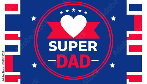 Super Dad Heart Badge with Stars.