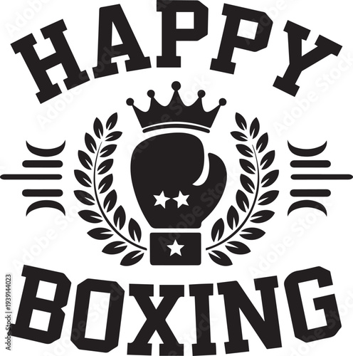 Happy Boxing Logo Design Crown, Glove And Laurel Vector Art for Sports Lovers