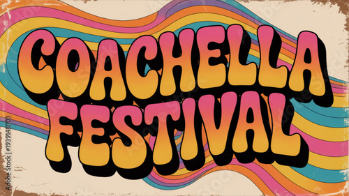Vibrant coachella festival poster with retro typography and wavy lines in bright colors on beige background