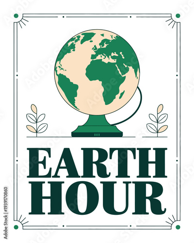 Earth Hour Poster with Globe, Leaves, and Environmental Awareness Design