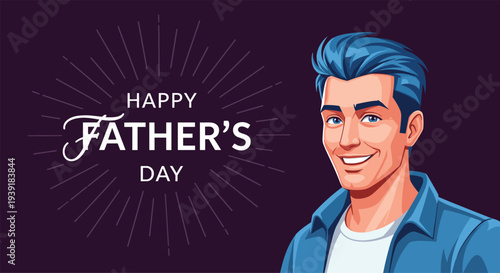 Vibrant portrait of a smiling man with blue hair against a dark background with stylized Happy Father's Day typography and sunburst.