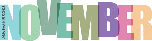 The word November displayed in large colorful and overlapping letters for graphic design purposes