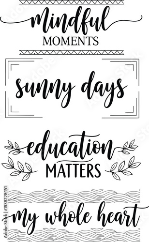 Four black and white handwritten quotes on a white background with decorative elements