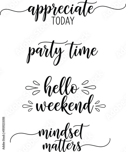 Inspirational quotes and phrases in elegant handwriting style