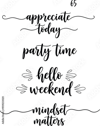 Inspirational quotes and weekend greetings in elegant typography design