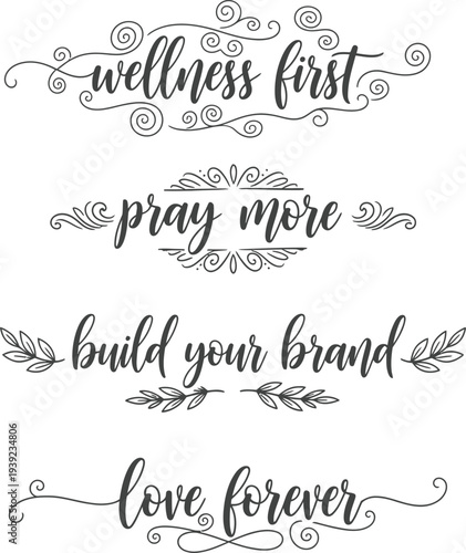 Four inspirational phrases written in elegant calligraphy on a white background