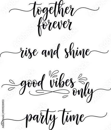 Collection of four elegant and inspirational phrases written in a cursive font