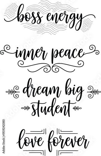 Five motivational phrases written in elegant calligraphy with decorative elements