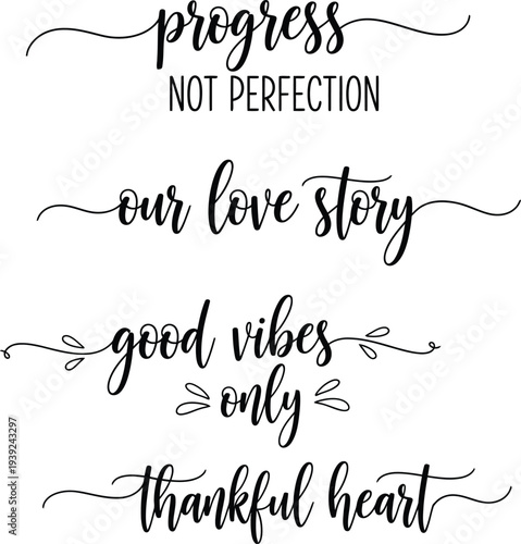 Inspirational phrases written in elegant cursive script on a white background
