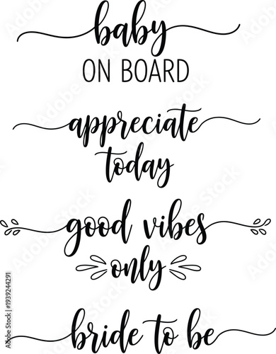 Set of four elegant and inspirational phrases written in a beautiful script font