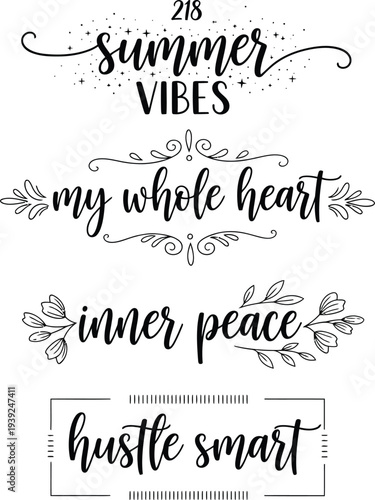 Aesthetic black and white quotes on summer vibes, inner peace, and hustle smart