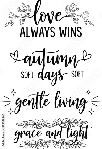 A beautiful collection of handwritten phrases with floral and heart motifs