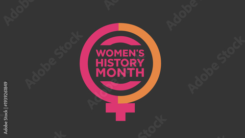 Vibrant pink and orange women's history month badge on dark background typography design element for celebration and empowerment