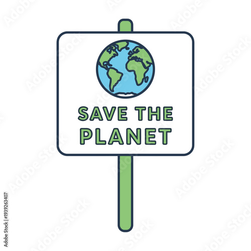Save the Planet protest sign with Earth illustration in vibrant colors  