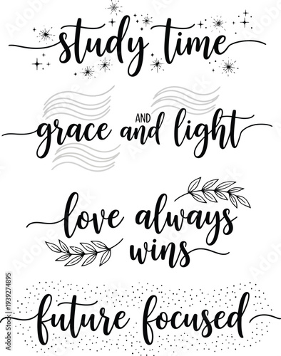 Inspirational quotes on a white background with floral and star accents