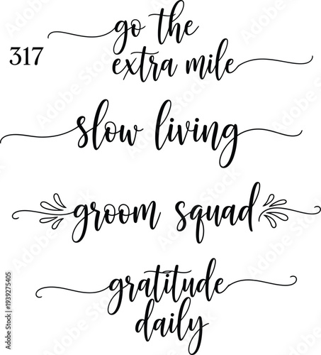 Four motivational phrases written in elegant black calligraphy on a white background