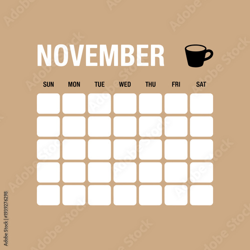 November calendar template with blank days and coffee cup icon