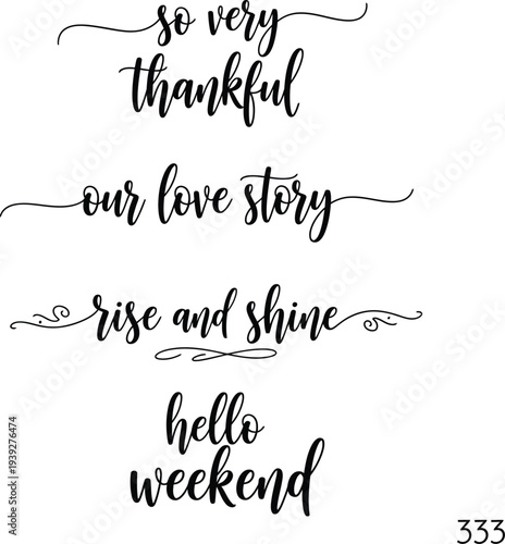 A collection of inspirational and heartwarming phrases written in elegant calligraphy