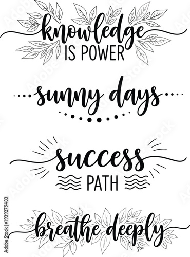 Inspirational quotes with floral and wave designs in black and white