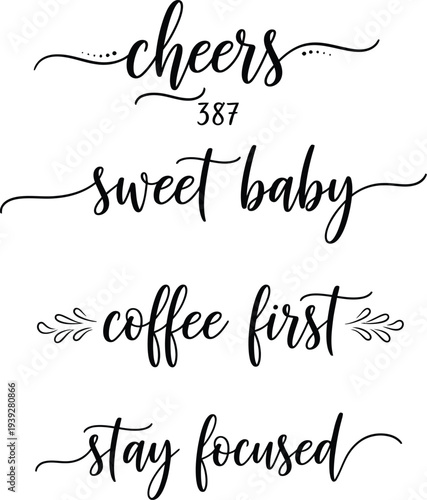 Four motivational phrases written in elegant cursive script on a white background