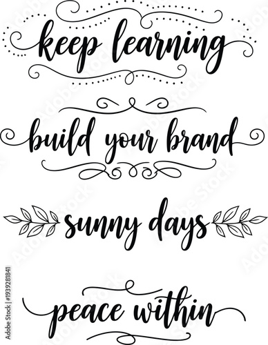 Four motivational quotes written in elegant calligraphy on a white background